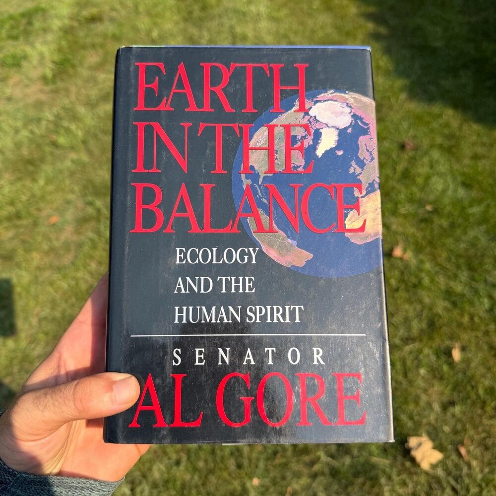 Earth in the Balance Ecology & the Human Spirit by Senator Al Gore Hardcover